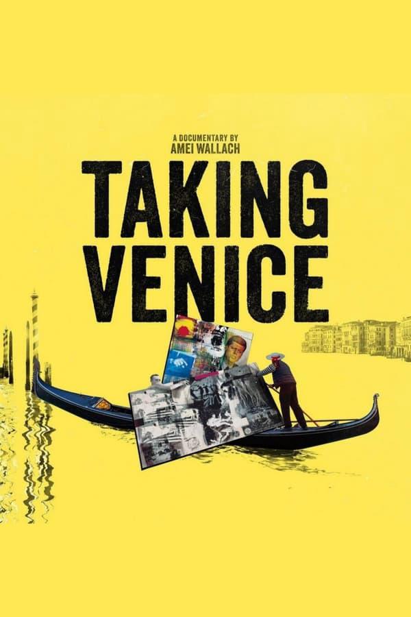 مستند Taking Venice 2023